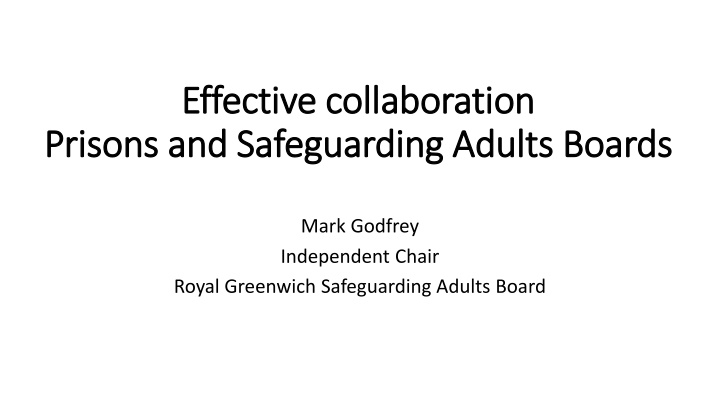 Safeguarding in Prisons: Roles, Responsibilities, and Process