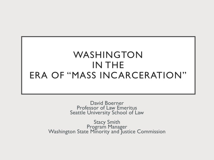 Washington State's Mass Incarceration Trends