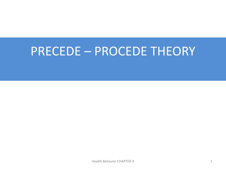 The Precede-Proceed Model for Health Behavior Analysis