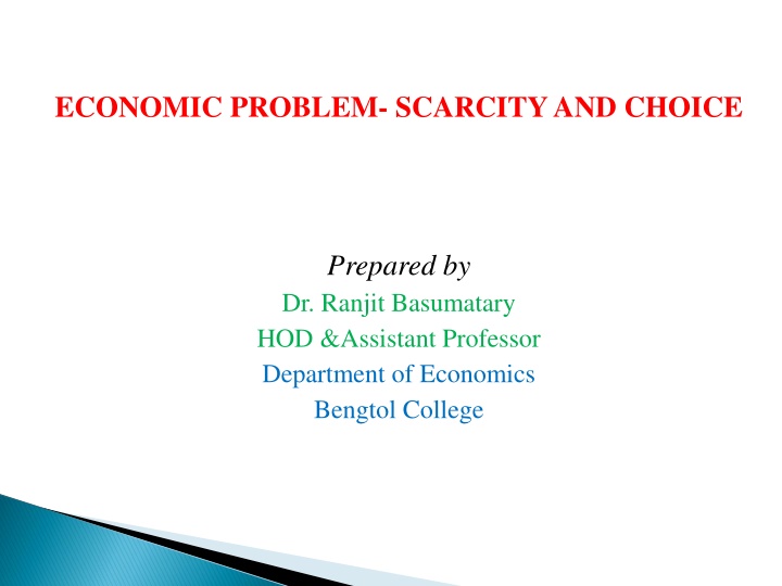 The Economic Problem: Scarcity and Choice