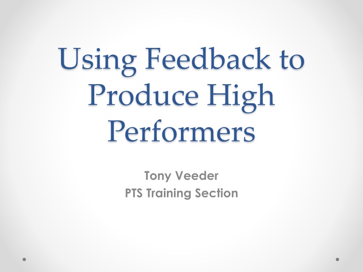 Effective Feedback Strategies for High Performance