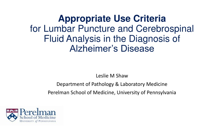 Appropriate Use Criteria for Lumbar Puncture in Alzheimer's Disease Diagnosis