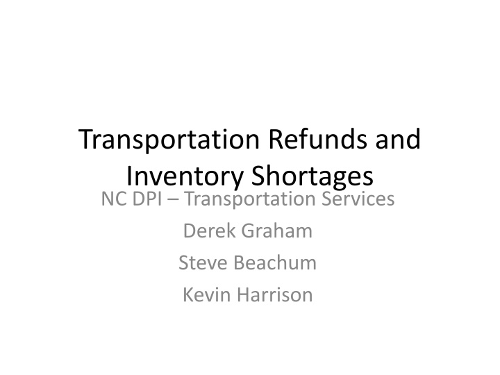 Transportation Refunds and Inventory Shortages in NC DPI Services
