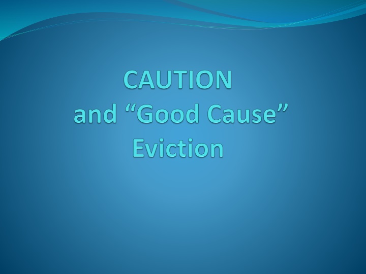 Good Cause Eviction in the Section 42 Program