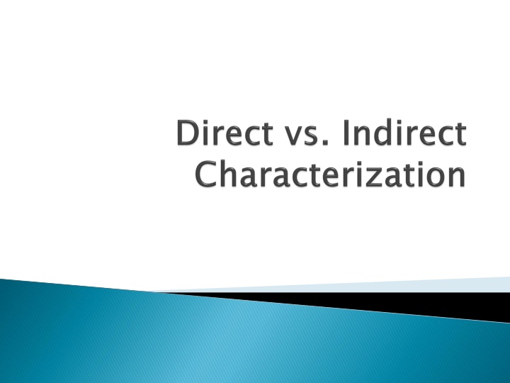 Direct and Indirect Characterization in Literature