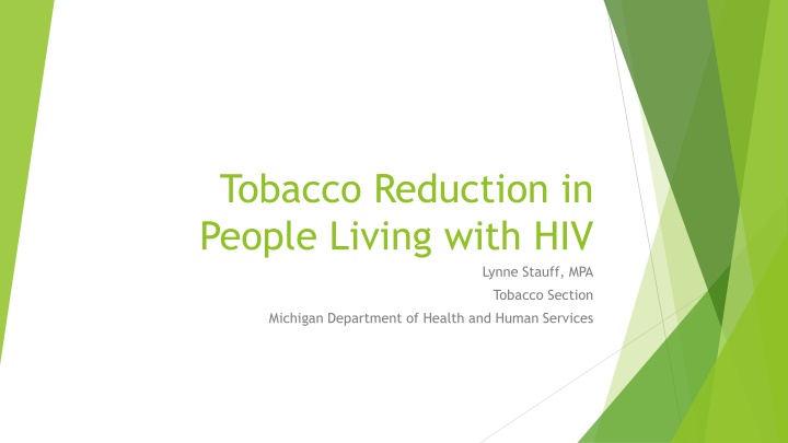 Tobacco Reduction in People Living with HIV: Challenges and Solutions