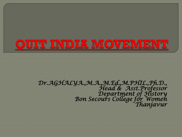 The Quit India Movement: A Pivotal Moment in India's Independence Struggle