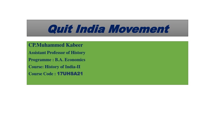 Overview of Quit India Movement in Indian History
