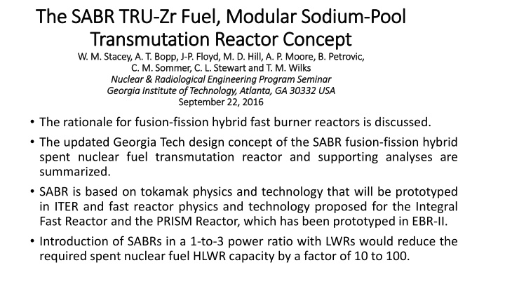 Advanced Burner Reactor Concept and Subcritical SABR Design