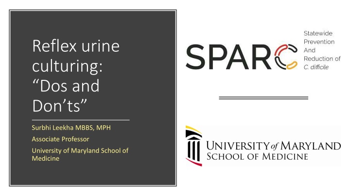 Reflex Urine Culturing in UTI Diagnosis: Dos and Don'ts