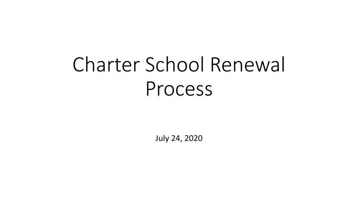 Charter School Renewal Process Overview