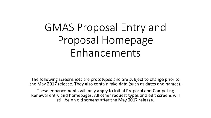 GMAS Proposal Entry and Homepage Enhancements Overview
