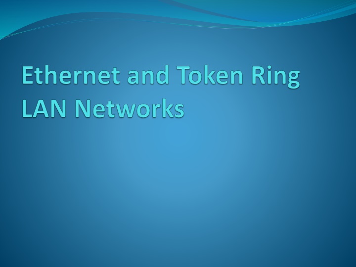 Local Area Networks (LAN) and IEEE Project 802