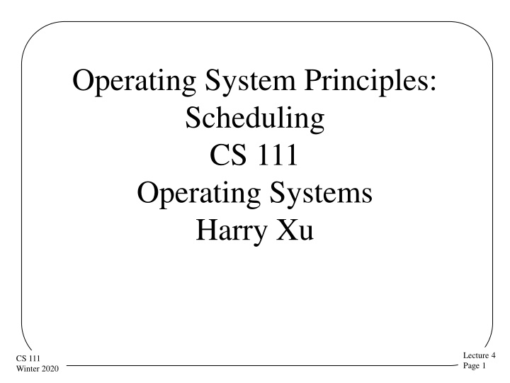 Operating System Scheduling Principles