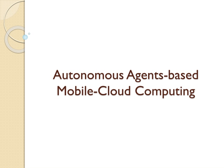 Enhancing Mobile-Cloud Computing with Autonomous Agents Framework