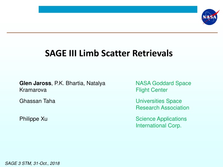 Advanced Analysis of SAGE III Limb Scatter Retrievals