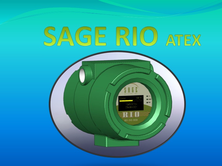 SAGE Rio ATEX Atmospheres Explosibles - State-of-the-Art Equipment and Safety Measures