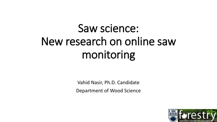 Advancements in Online Saw Monitoring for Wood Industry 4.0
