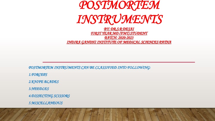 Overview of Postmortem Instruments and Equipment