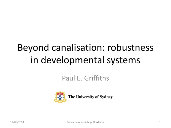 Robustness and Developmental Systems: A Workshop Overview
