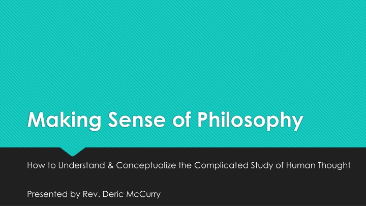 Philosophy: A Guide to Understanding Human Thought