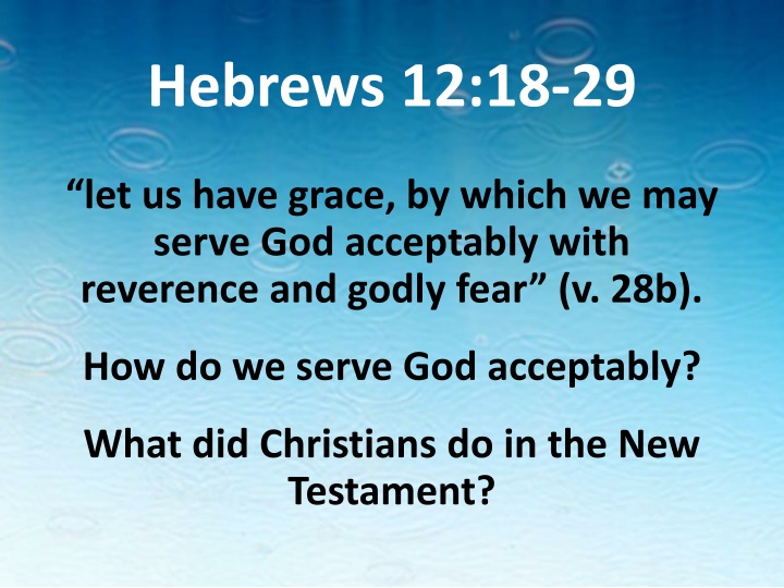 Serving God Acceptably: Biblical Principles for Today's Believers