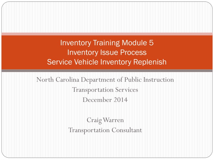 Inventory Issue Process Improvement Strategies for Transportation Services
