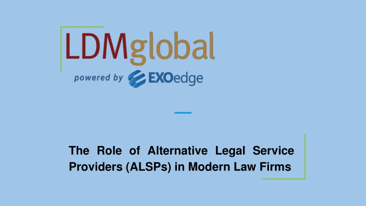 The Role of Alternative Legal Service Providers (ALSPs) in Modern Law Firms (1)