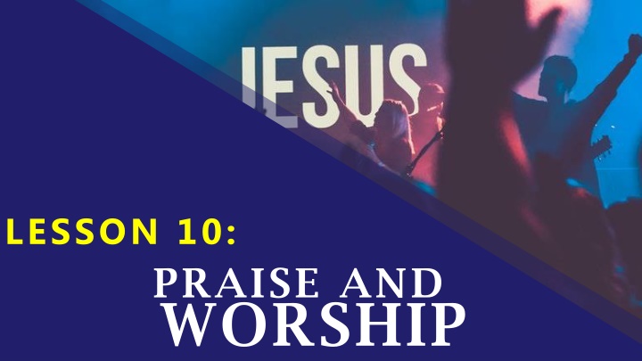 Praise and Worship in Scripture