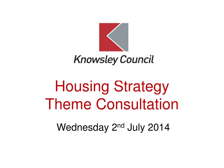 Housing Strategy Theme Consultation - Existing Initiatives and Future Directions