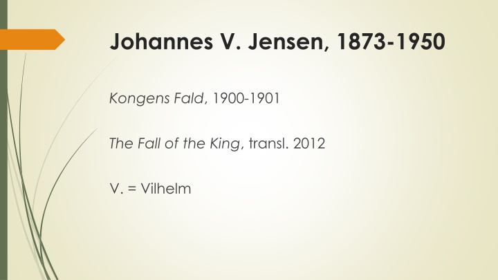 Life and Literary Works of Johannes V. Jensen: A Nobel Prize Laureate