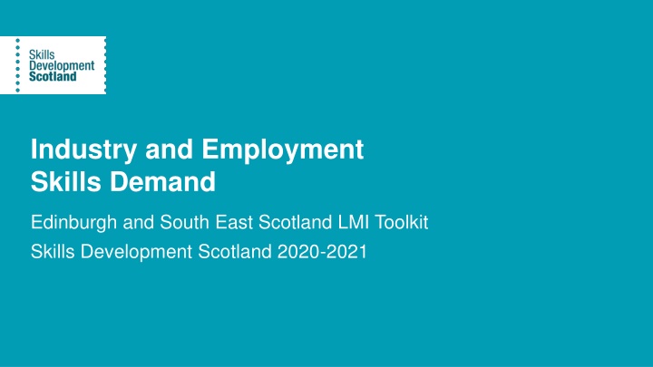 Insights into Industry and Employment Skills Demand in Edinburgh and South East Scotland