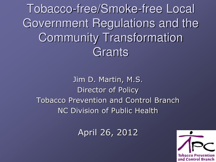 Local Government Regulations on Tobacco and Smoke-Free Policies