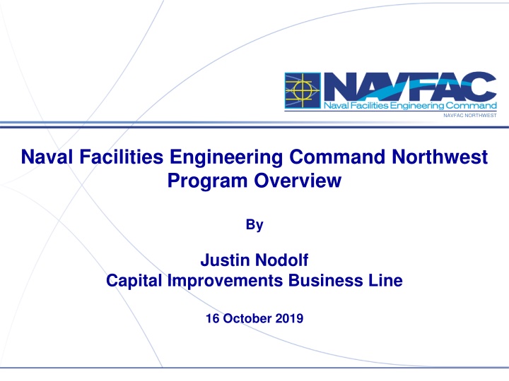 Naval Facilities Engineering Command Northwest Program Overview