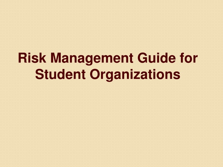 Comprehensive Risk Management Guide for Student Organizations
