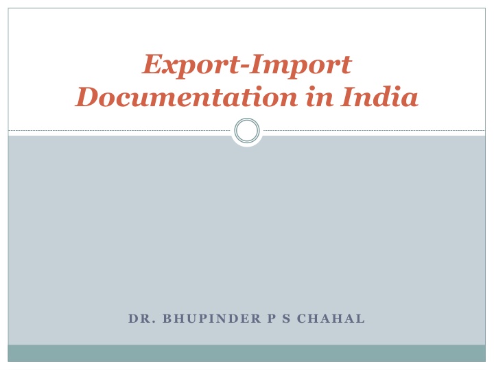 Evolution of Export Documentation in India: A Comprehensive Guide