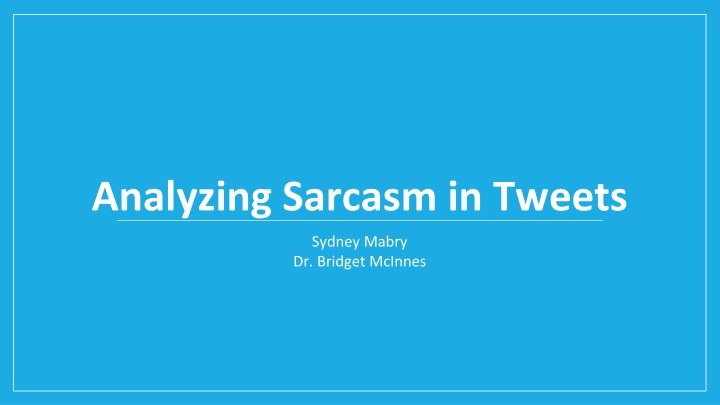 Decoding Sarcasm in Tweets: A Comprehensive Analysis