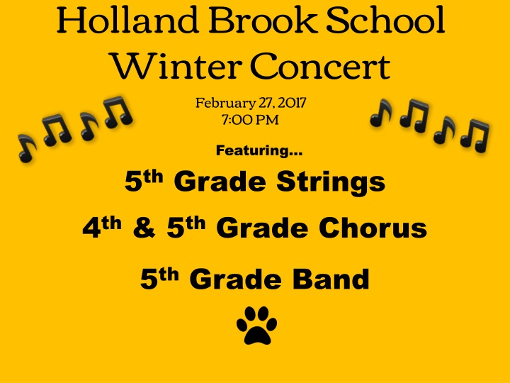 Holland Brook School Winter Concert Featuring 5th Grade Strings & Chorus, 4th & 5th Grade, Band, February 27, 2017