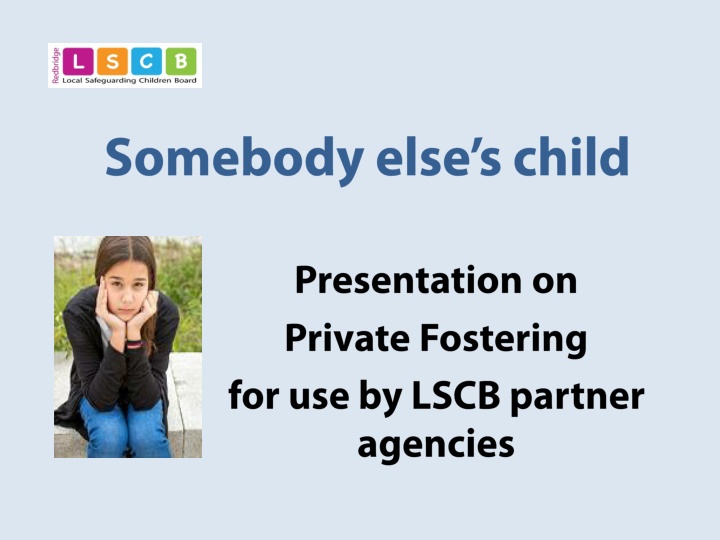 Private Fostering Arrangements and Local Authority Duties
