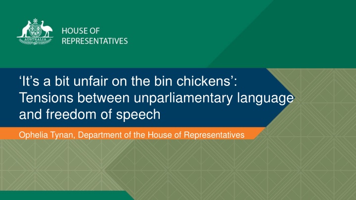 Unparliamentary Language and Freedom of Speech: A Discussion on Tensions