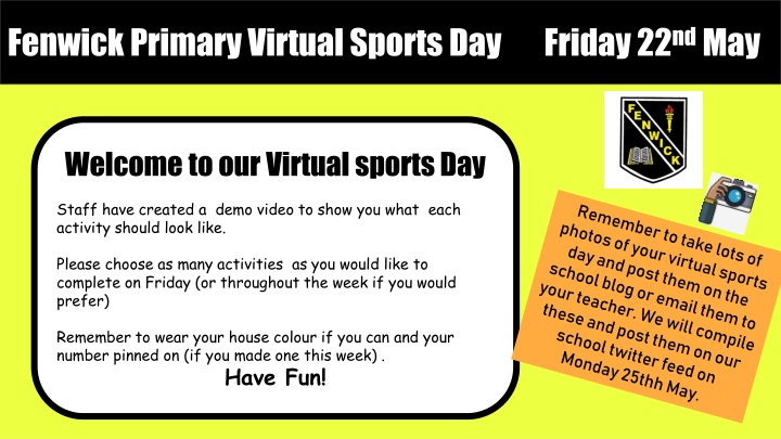 Fenwick Primary Virtual Sports Day - Friday 22nd May Activities