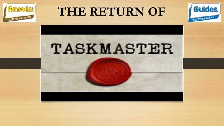 The Taskmaster Challenge: Let the Games Begin!