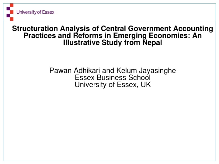 Structuration Analysis of Central Government Accounting Practices and Reforms in Emerging Economies: A Study from Nepal