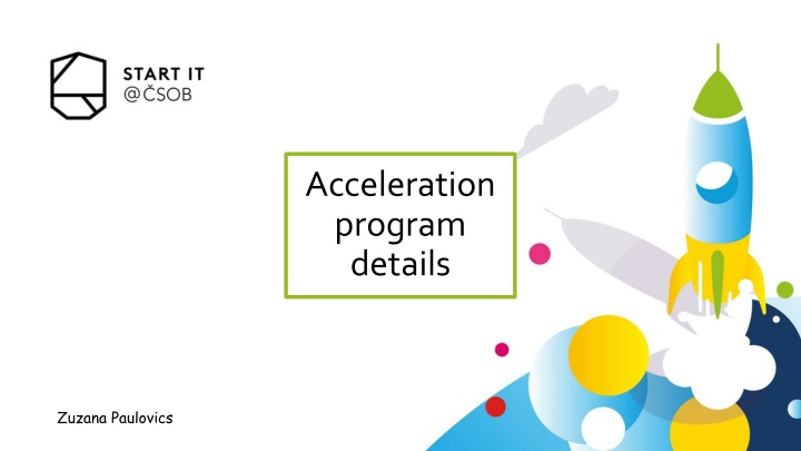 Internal Acceleration Program Details for Startup Entrepreneurs