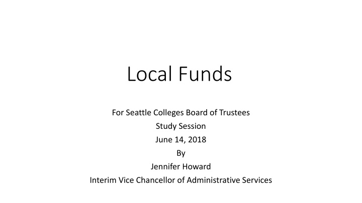 Local Funds for Seattle Colleges Board of Trustees