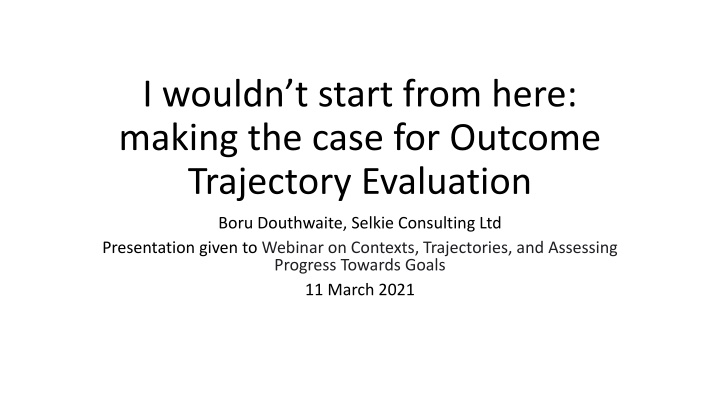 Rethinking Program Evaluation: Embracing Outcome Trajectories