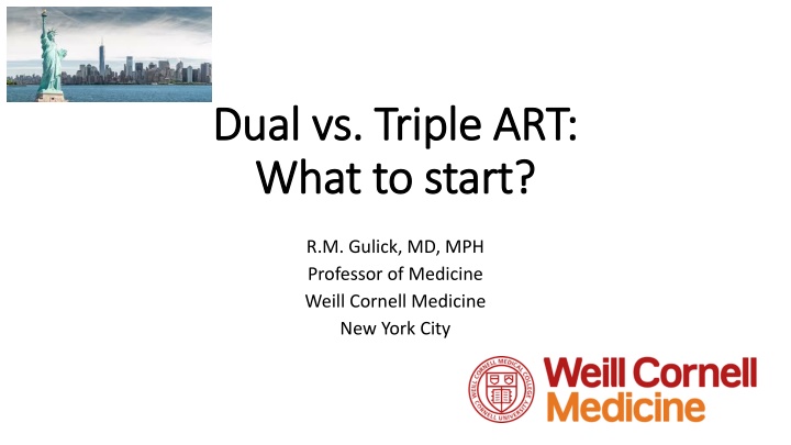 Evolution of Antiretroviral Therapy: Dual vs. Triple ART