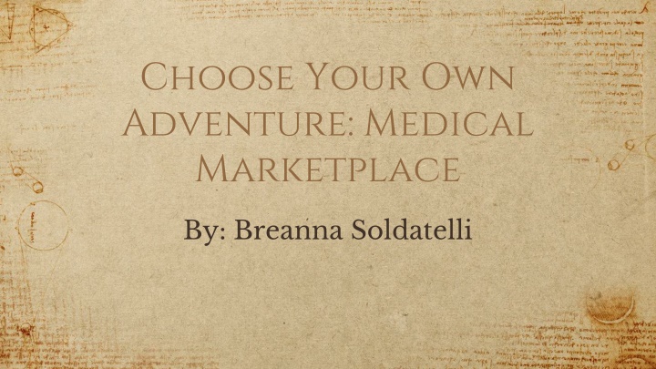 Choose Your Own Adventure: Medical Marketplace in 1700s England