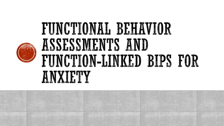 Setting Events in Behavioral Assessments for Anxiety