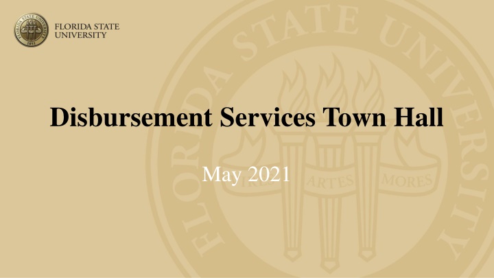 May 2021 Disbursement Services Town Hall Meeting Updates